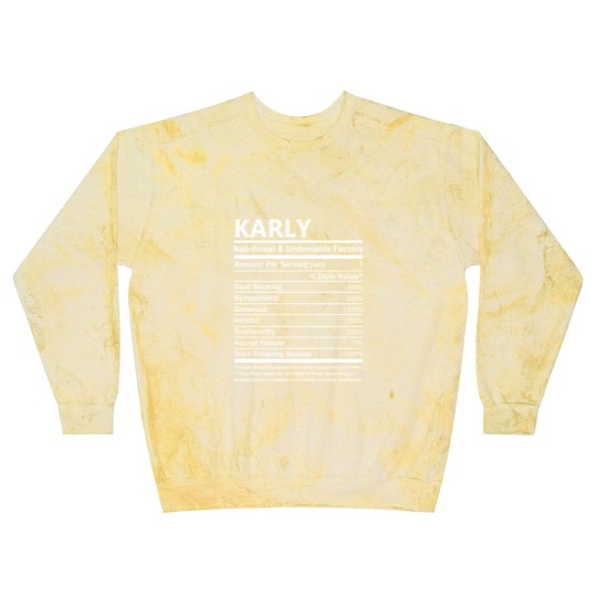 Discover Karly Name Blast Sweatshirts - Karly Nutritional And Undenia Blast Sweatshirts