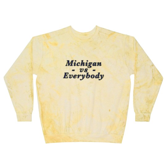 Discover Michigan vs Everybody Blast Sweatshirts