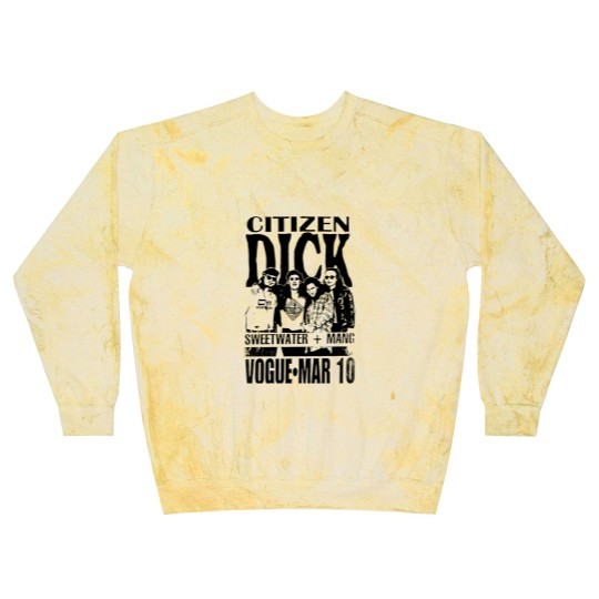Discover Faded Citizen D i c k Concert Flyer Blast Sweatshirts