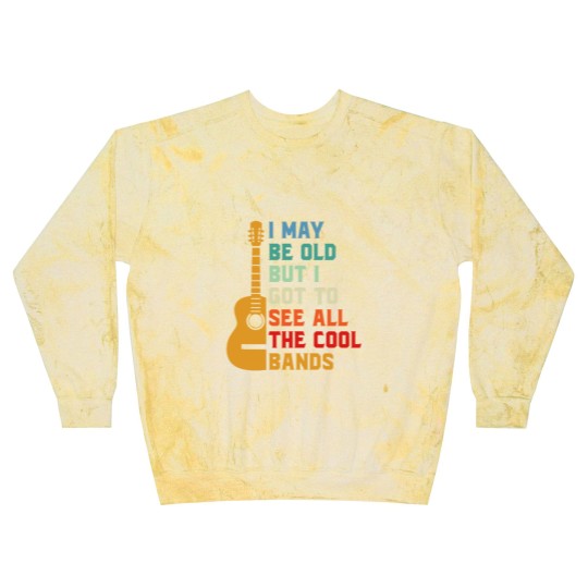 Discover I May Be Old Best Bands Blast Sweatshirts