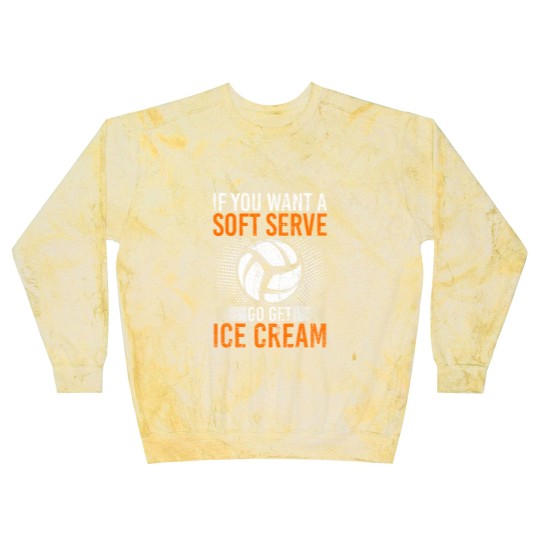 Discover If You Want A Soft Serve Go Get Ice Cream Volleyball 3 Blast Sweatshirts