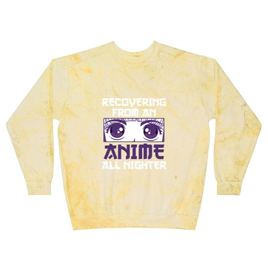 Discover Recovering From An Anime All Nighter - All Nighter - Blast Sweatshirts