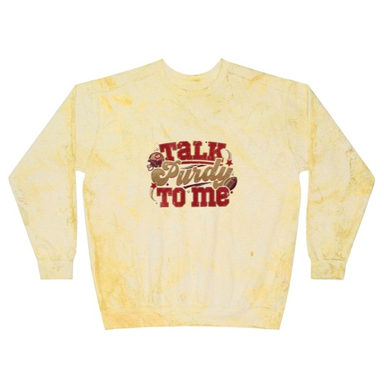 Discover Talk Purdy To Me Blast Sweatshirts, San Francisco Football Blast Sweatshirts