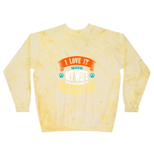 Discover I LOVE IT WHEN MY WIFE SUCKS - I Love It When My Wife Sucks - Blast Sweatshirts