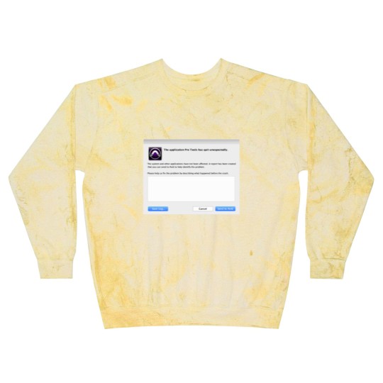 Discover Pro Tools has Quit Unexpectedly Merchandise Blast Sweatshirts