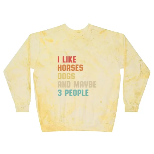 Discover I Like Horses Dogs And Maybe 3 People Blast Sweatshirts, Women Horse Lover Blast Sweatshirts, Horse mom Blast Sweatshirts