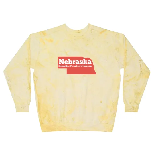 Discover Nebraska Honestly Its Not For Everyone Pullover Blast Sweatshirts