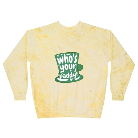 Discover Who's Your Paddy - Paddy - Blast Sweatshirts