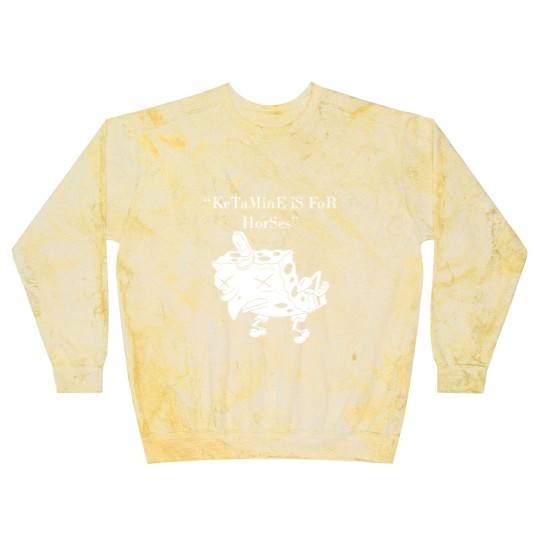 Discover Ketaminee Is for Horses Ketaminee Is for Horses Blast Sweatshirts