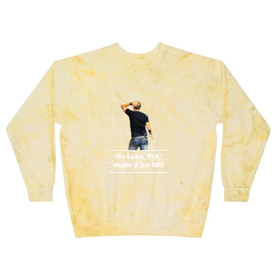 Discover No Luke You Shake It For Me Blast Sweatshirts