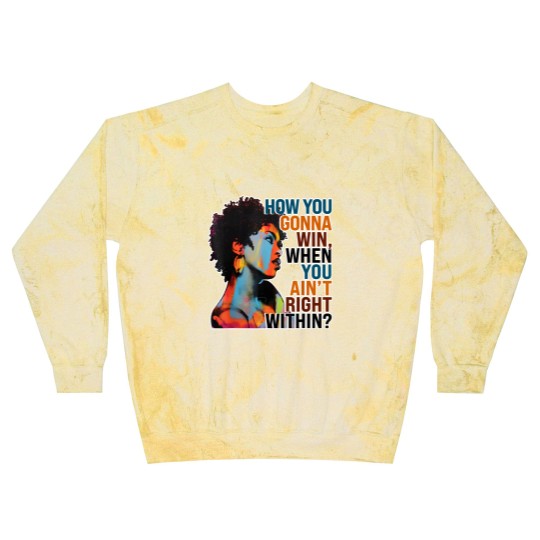 Discover How You Gonna Win When You ain't Right Within Blast Sweatshirts, Lauryn Hill Blast Sweatshirts