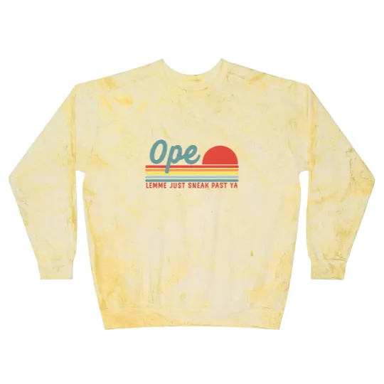 Discover Men Funny Midwest Gift, Ope Just Gonna Sneak Right Blast Sweatshirts