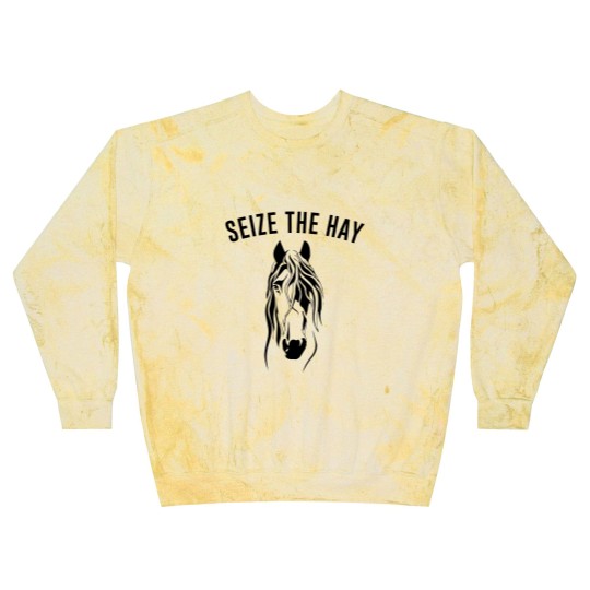 Discover Seize The Hay - Horse Girls - Blast Sweatshirts