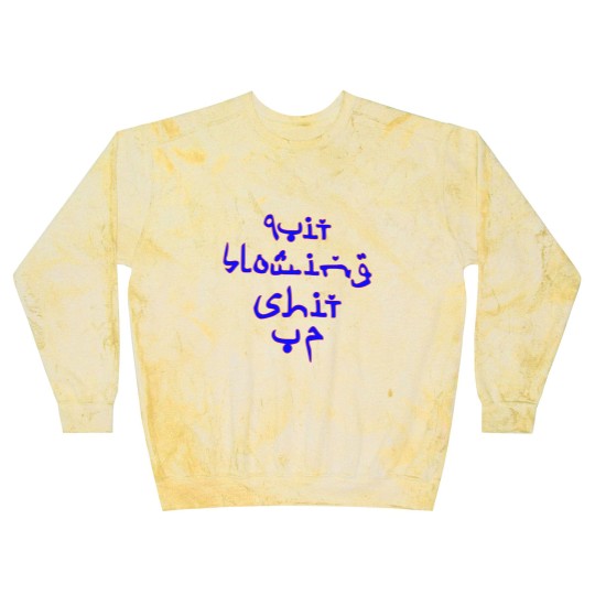 Discover Quit Blowing Shit Up Blast Sweatshirts