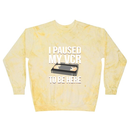 Discover I Paused my VCR to be Here funny VCR Day Pun Blast Sweatshirts