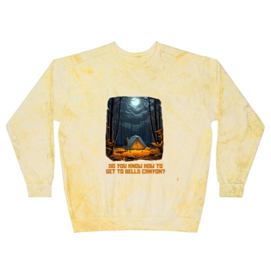 Discover Do You Know How To Get To Bells Canyon 11 Blast Sweatshirts