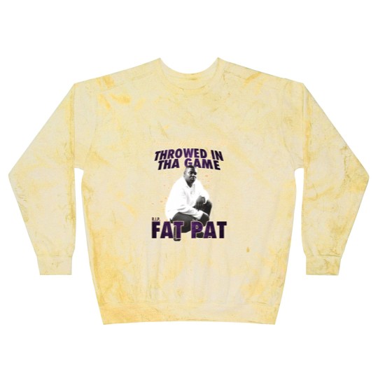 Discover Fat Pat Throwed In Tha Game Blast Sweatshirts