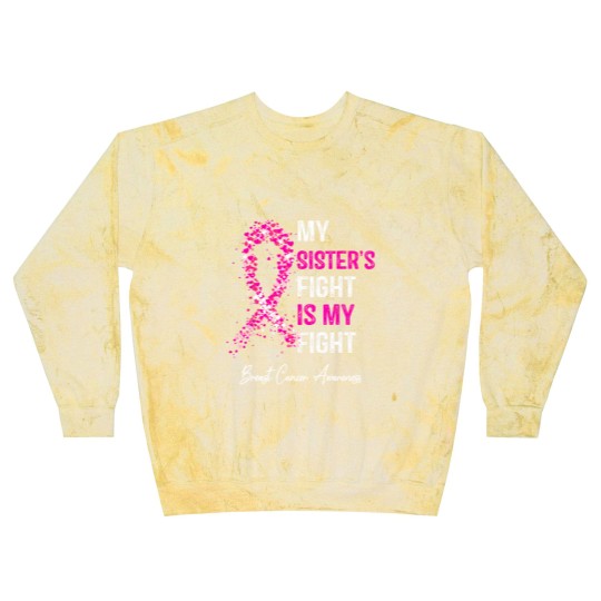 Discover breast cancer my sisters fight is my fight breast cancer t Blast Sweatshirts