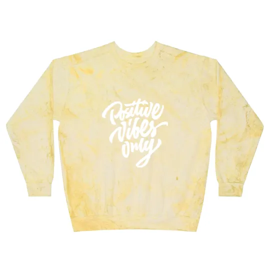 Discover Positive Vibes Only Blast Sweatshirts