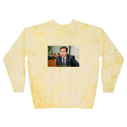 Discover Thats what she said - Michael Scott Blast Sweatshirts