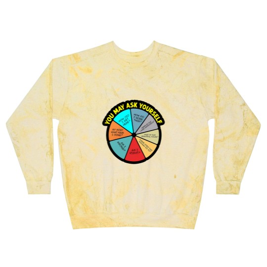 Discover YOU MAY ASK YOURSELF - You May Ask Yourself - Blast Sweatshirts