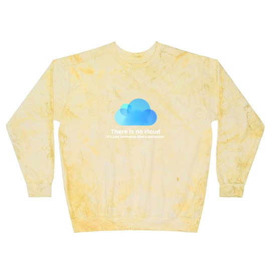 Discover There is no cloud - There Is No Cloud - Blast Sweatshirts