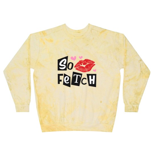 Discover So Fetch Mean Girls Inspired Blast Sweatshirts | Mean Girls Movie Quotes