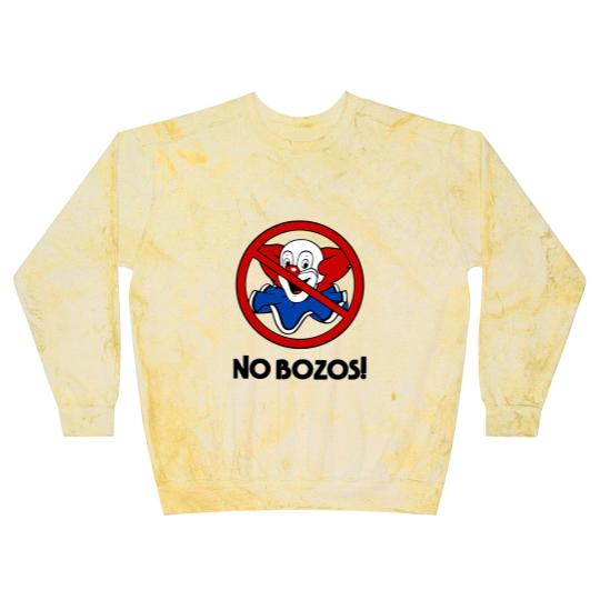 Discover NO BOZOS Blast Sweatshirts