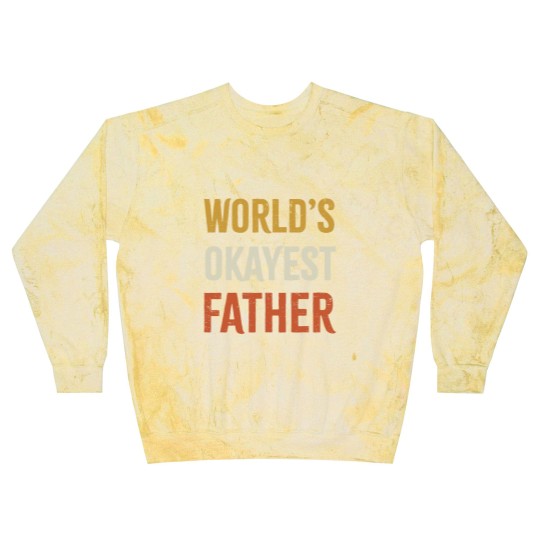 Discover Worlds Okayest Father Blast Sweatshirts