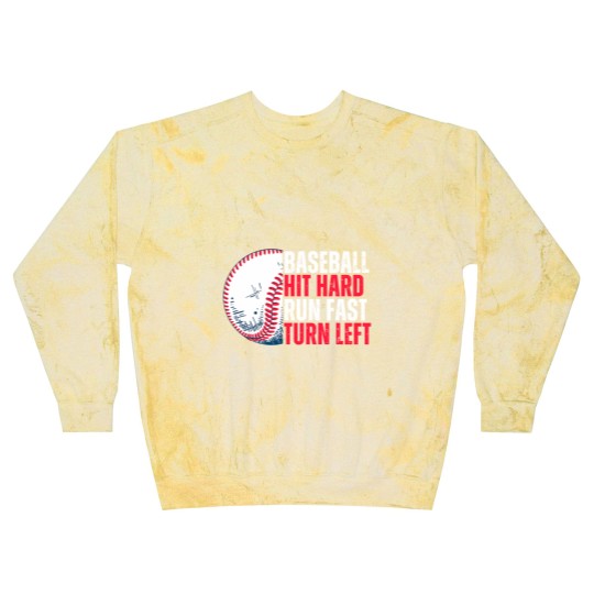 Discover Sport Baseball Hit Hard Run Fast Turn Left For Lovers Blast Sweatshirts