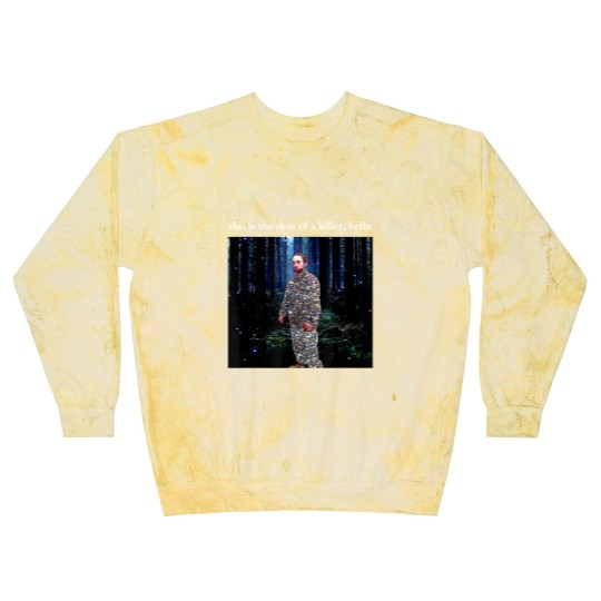Discover This Is The Skin Of A Killer Bella Blast Sweatshirts