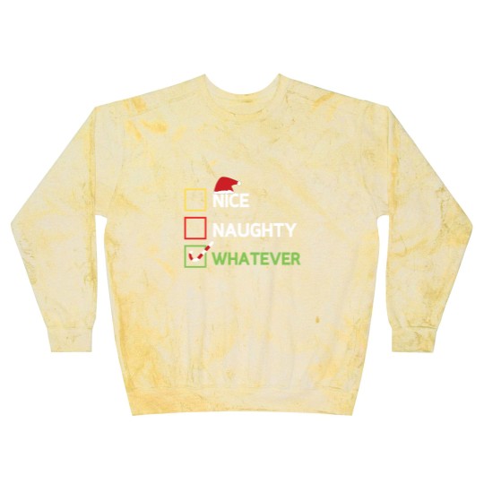 Discover Nice Naughty Whatever Blast Sweatshirts