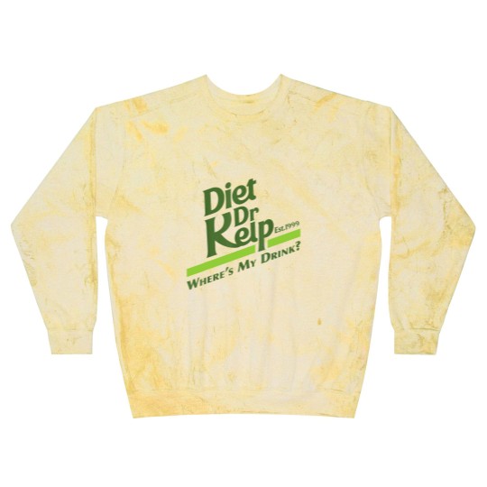 Discover Diet Dr Kelp Wheres My Drink 90s Meme Blast Sweatshirts