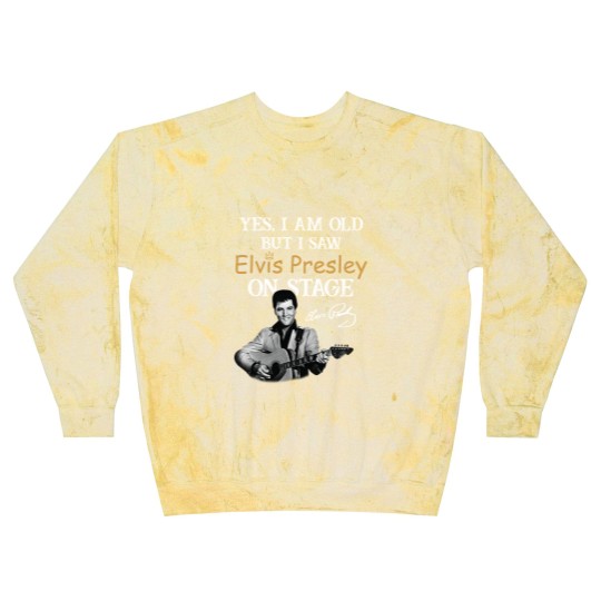Discover Elvis Presley Blast Sweatshirts, Yes I Am Old But I Saw Elvis Presley On Stage Blast Sweatshirts, King Of Music Blast Sweatshirts