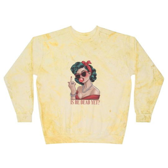 Discover Is He Dead Yet Blast Sweatshirts, Anti Trump Blast Sweatshirts, Not Subtle Anti Trump Blast Sweatshirts, Resist And Persist