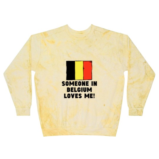 Discover Someone In Belgium Loves Me! Blast Sweatshirts