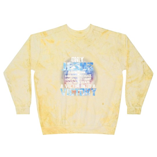 Discover Christian Only Jesus Can Turn A Mess Into A Message A Test Into A Christ Blast Sweatshirts