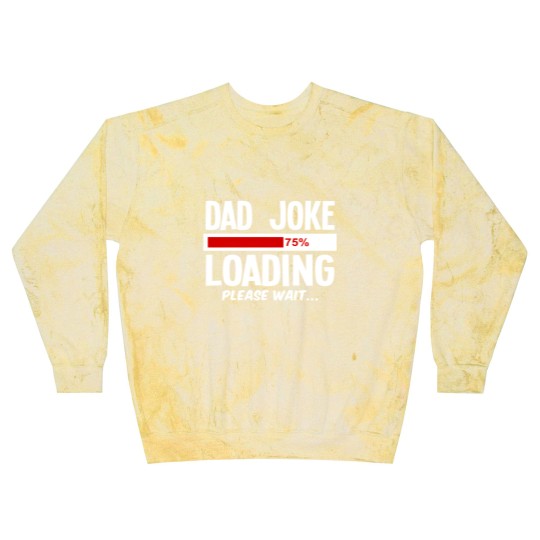 Discover dad joke loading Blast Sweatshirts