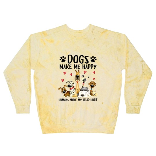 Discover dogs make me happy humans make my head hurt Blast Sweatshirts