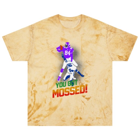 Discover Pretty You Got Mossed Blast T Shirts