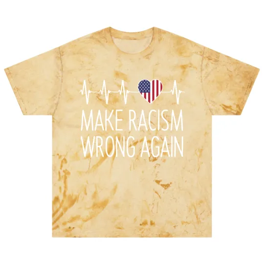 Discover Make Racism Wrong Again - Make Racism Wrong Again - Blast T Shirts