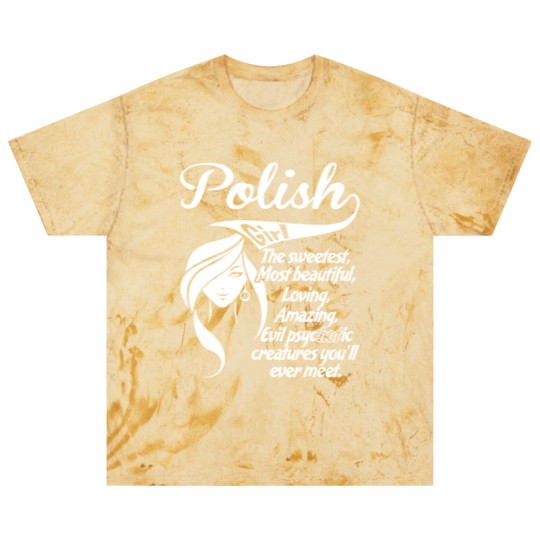 Discover Polish Girl The Sweetest,Most Beautiful,Loving,A Blast T Shirts