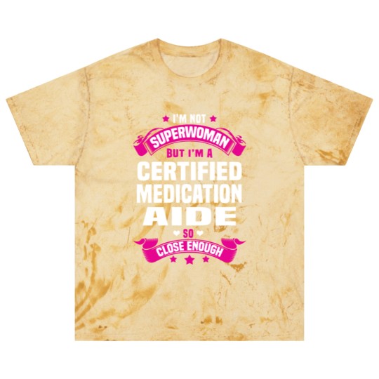 Discover Certified Medication Aide Blast T Shirts