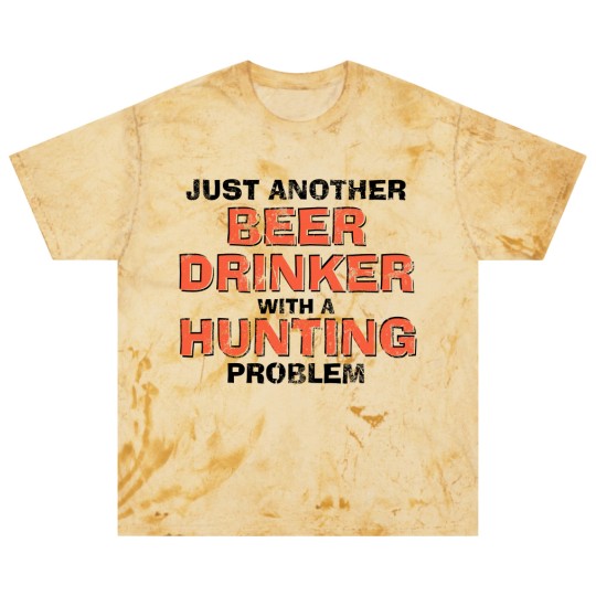 Discover Just Another Beer Drinking With A Hunting Problem Blast T Shirts