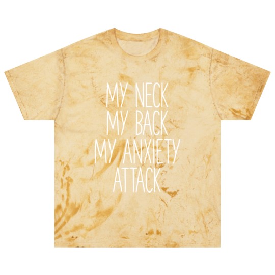 Discover My Neck My Back By Anxiety Attack Blast T Shirts Blast T Shirts
