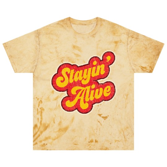 Discover Stayin'  Alive Blast T Shirts