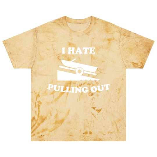 Discover I Hate Pulling Out Fishing Boating Launch Blast T Shirts