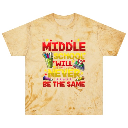 Discover Middle School Will Never Be The Same Blast T Shirts