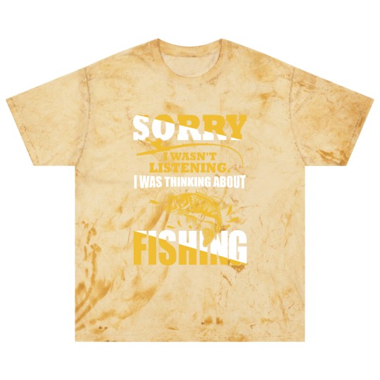 Discover Sorry I Wasn't Listening I Was Thinking About Fishing Blast T Shirts
