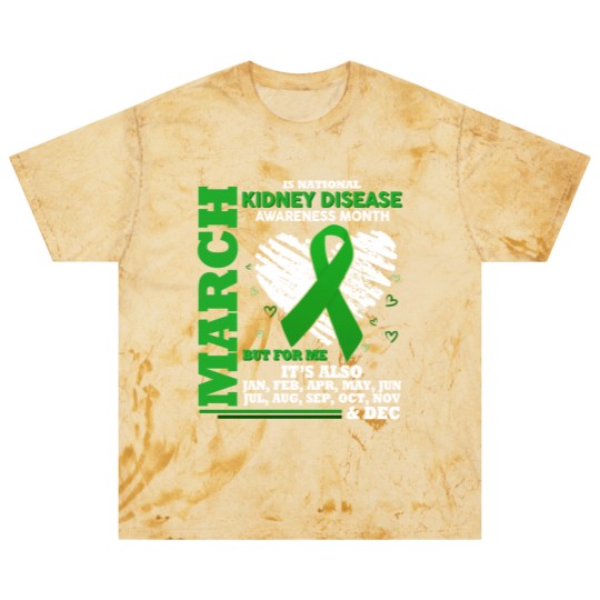Discover March Is National Kidney Disease Awareness Month Blast T Shirts